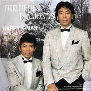 The Blue Diamonds - Happy X-mas (War Is Over) / Silent Night download flac