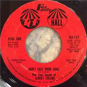 The Cool Sound Of Albert Collins - Don't Lose Your Cool / Frost Bite download flac