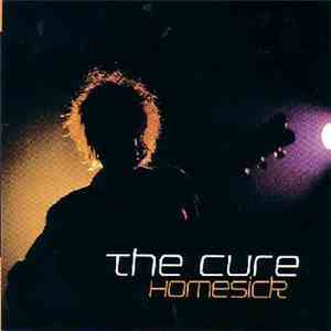 The Cure - Homesick download flac