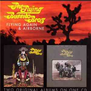 The Flying Burrito Bros - Flying Again & Airborne download flac