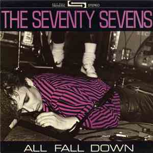 The Seventy Sevens - All Fall Down download flac