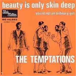 The Temptations - Beauty Is Only Skin Deep download flac