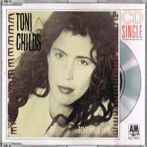 Toni Childs - Don't Walk Away download flac