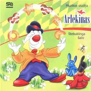 Vaikų Muzikos Studija "Arlekinas" - Stebuklinga Šalis download flac