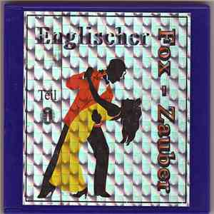 Various - Englischer Fox-Zauber Teil 1 download flac