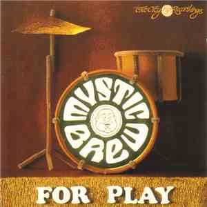 Various - Mystic Brew - For Play download flac