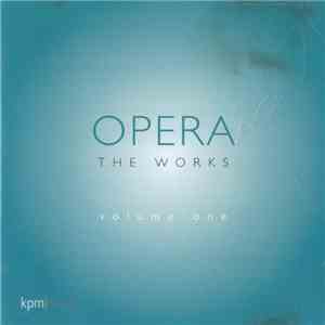 Various - Opera The Works Volume One download flac