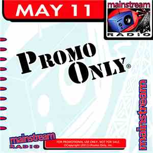 Various - Promo Only Mainstream Radio: May 2011 download flac