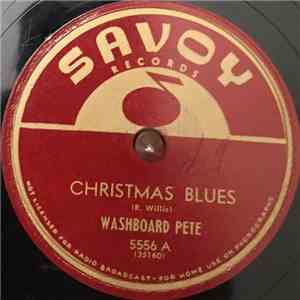 Washboard Pete - Christmas Blues / Neighborhood Blues download flac