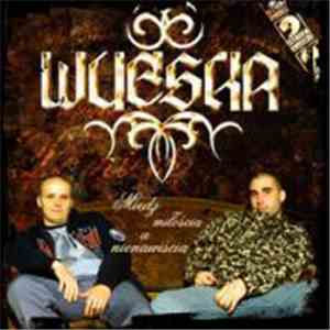 Wueska - Między Miłością, A Nienawiścią download flac