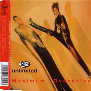 2 Unlimited - Maximum Overdrive download flac