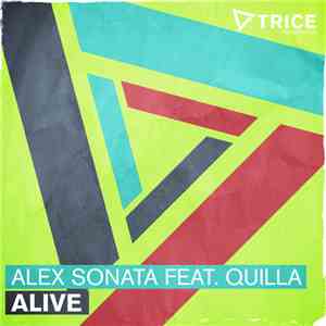Alex Sonata Feat. Quilla - Alive download flac