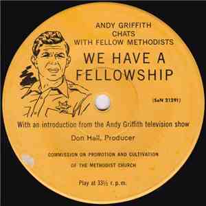 Andy Griffith / Bishop W. Angie Smith - We Have A Fellowship download flac