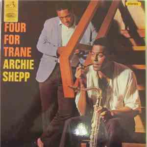 Archie Shepp - Four For Trane download flac