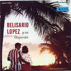 Belisario Lopez Y Su Orquesta - Belisario Lopez Y Su Orquesta Vol. 3 download flac