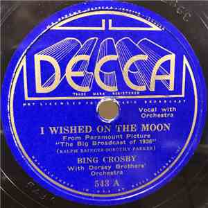Bing Crosby - I Wished On The Moon / Two For Tonight download flac