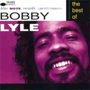 Bobby Lyle - The Best Of Bobby Lyle download flac