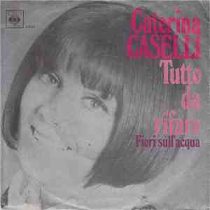 Caterina Caselli - Tutto Da Rifare download flac