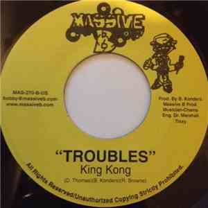 Choppa Chop / King Kong - Blaze It Up / Troubles download flac