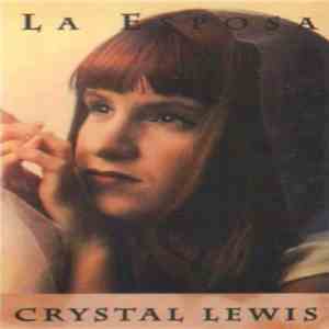 Crystal Lewis - La Esposa download flac
