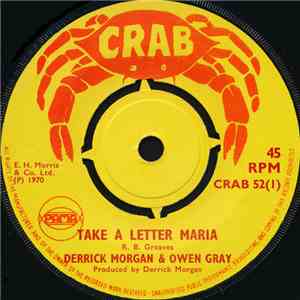 Derrick Morgan & Owen Gray - Take A Letter Maria / Just A Little Loving download flac