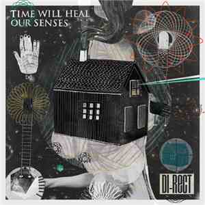 Di-Rect - Time Will Heal Our Senses download flac