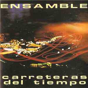 Ensamble  - Carreteras Del Tiempo download flac