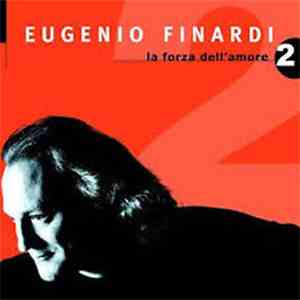 Eugenio Finardi - La Forza Dell'Amore 2 download flac