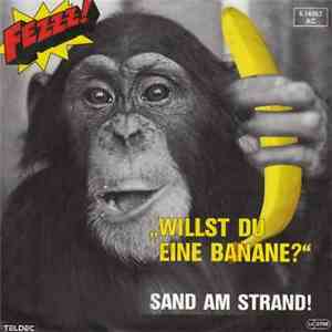 Fezzz! - Willst Du Eine Banane? download flac