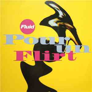 Fluid - Pour Un Flirt download flac