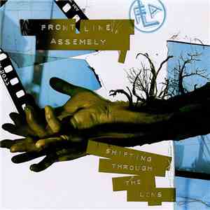 Front Line Assembly - Shifting Through The Lens download flac