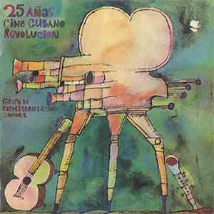 Grupo De Experimentación Sonora - 25 Años Cine Cubano Revolucion - Vol. II download flac