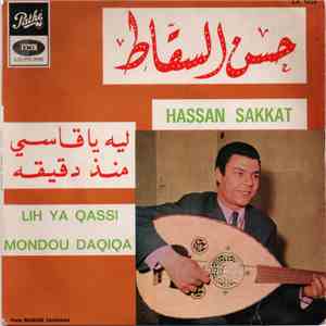 حسن السقاط = Hassan Sakkat - ليه يا قاسي / منذ دقيقة = Lih Ya Qassi / Mondou Daqiqa download flac
