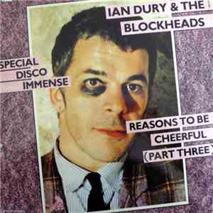 Ian Dury & The Blockheads - Reasons To Be Cheerful (Part Three) download flac