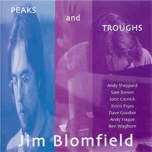 Jim Blomfield - Peaks And Troughs download flac
