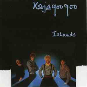 Kajagoogoo - Islands download flac