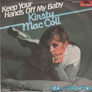 Kirsty MacColl - Keep Your Hands Off My Baby download flac
