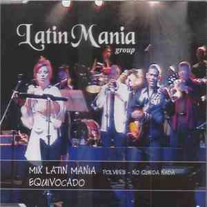 Latinmania Group - Mix Latin Mania - Equivocado download flac