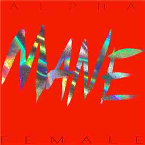 Mane  - Alpha Female download flac