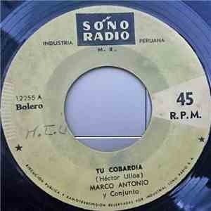 Marco Antonio y Conjunto - Tu Cobardia download flac