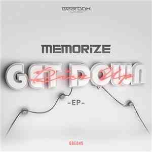 Memorize  - Get Down EP download flac