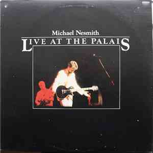 Michael Nesmith - Live At The Palais download flac