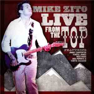 Mike Zito - Live From The Top download flac
