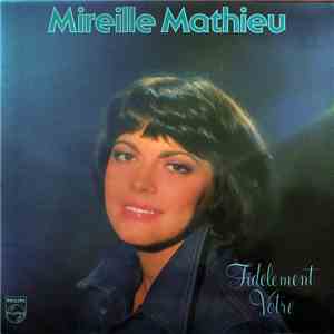 Mireille Mathieu - Fidèlement Votre download flac
