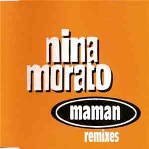 Nina Morato - Maman (Remixes) download flac