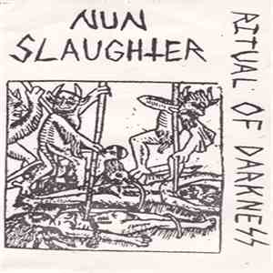 Nun Slaughter - Ritual Of Darkness download flac