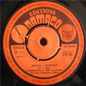 Orchestre Deux "SS" Les Super Stars De Libreville - Amical-Sportifi / Anne-Marie download flac