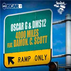 Oscar G & DMS12 Feat. Damon C. Scott - 4000 Miles download flac