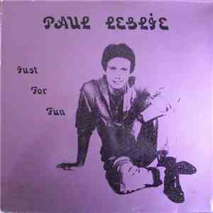Paul Leslie - Just For Fun download flac