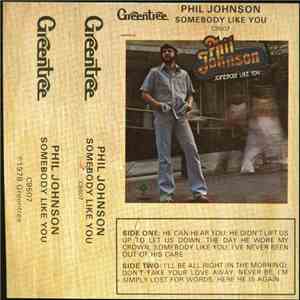 Phil Johnson  - Somebody Like You download flac